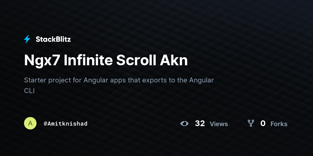 Ngx7 Infinite Scroll Akn - StackBlitz