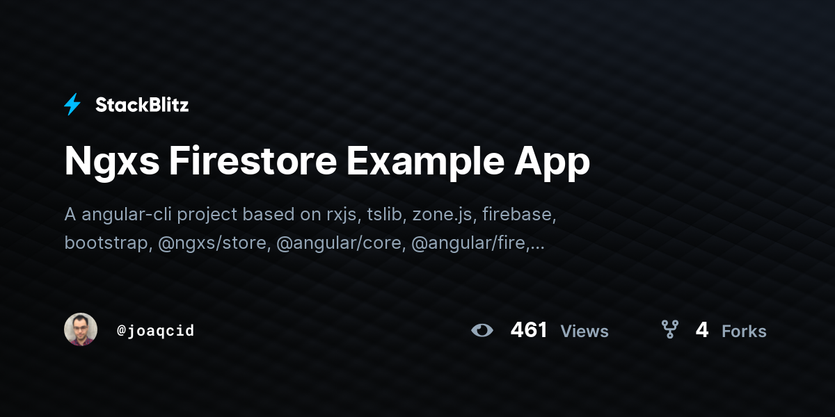 Ngxs Firestore Example App - StackBlitz