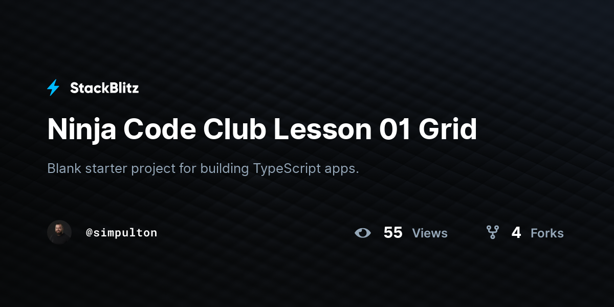 Ninja Code Club Lesson 01 Grid StackBlitz