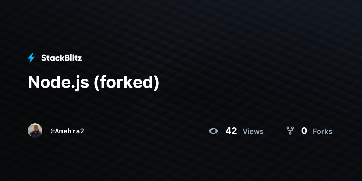 Node.js (forked) - StackBlitz