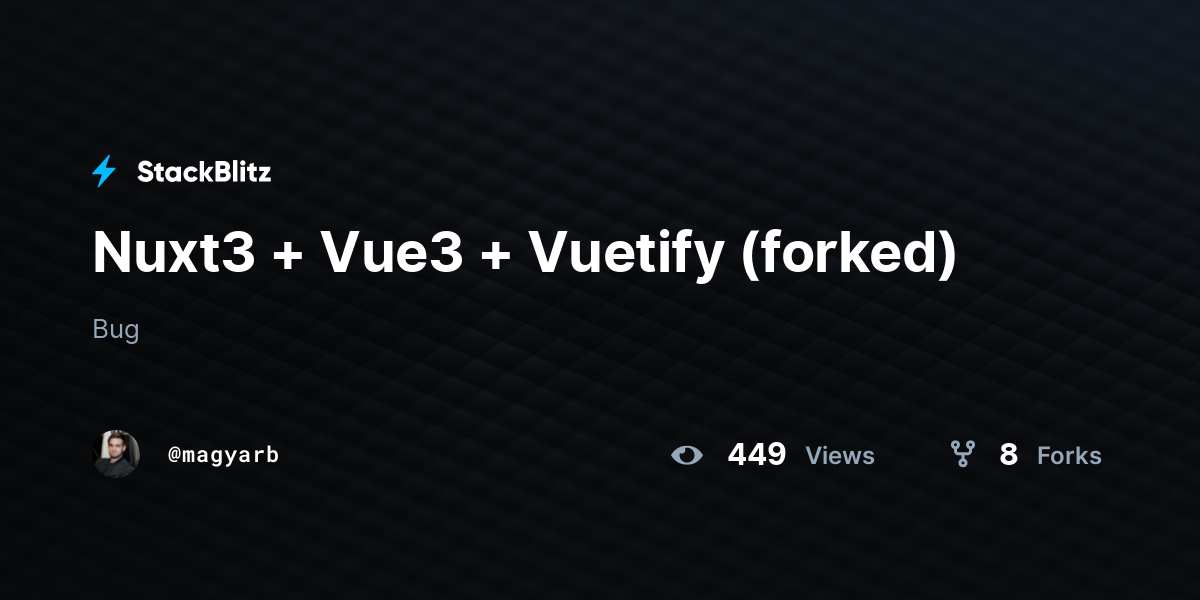 Nuxt3 + Vue3 + Vuetify (forked) - StackBlitz