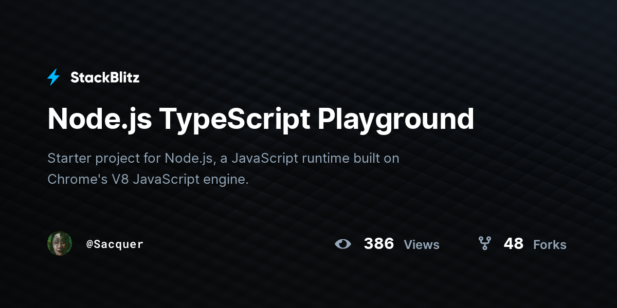Node.js TypeScript Playground - StackBlitz