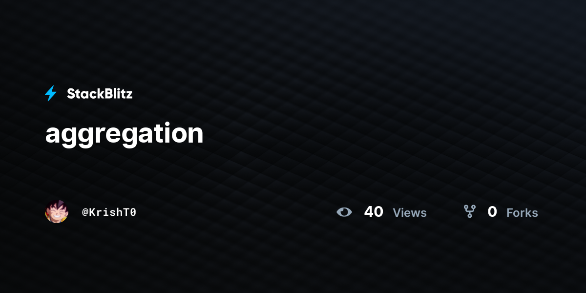 aggregation - StackBlitz