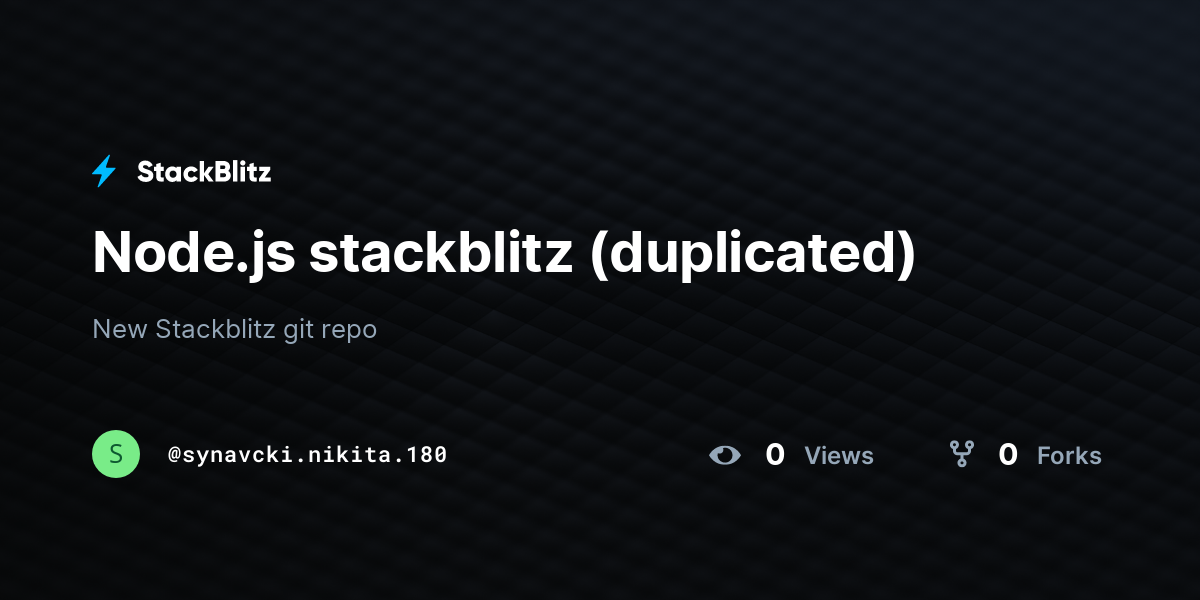 Node.js stackblitz (duplicated) - StackBlitz