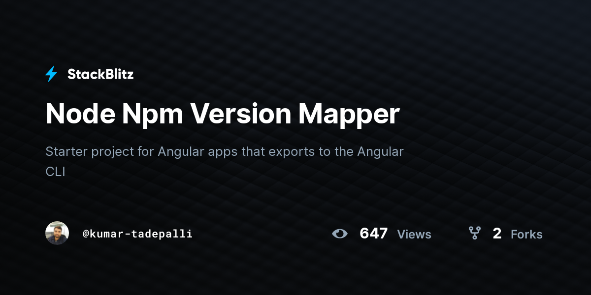 Node Npm Version Mapper - StackBlitz
