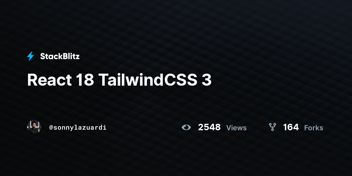 React 18 TailwindCSS 3 - StackBlitz