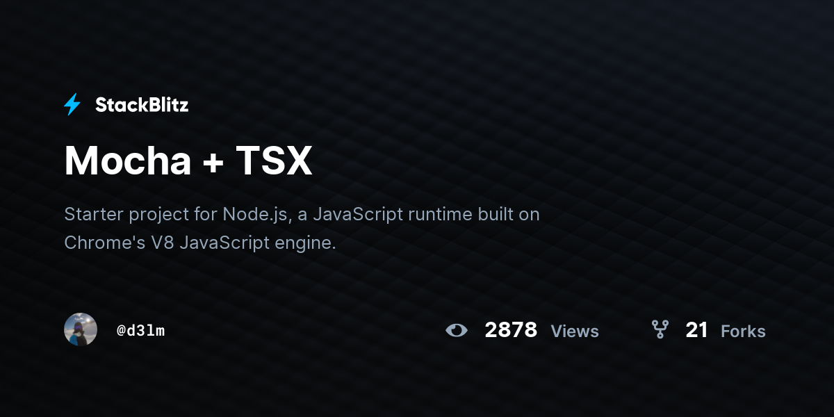 Mocha + TSX - StackBlitz