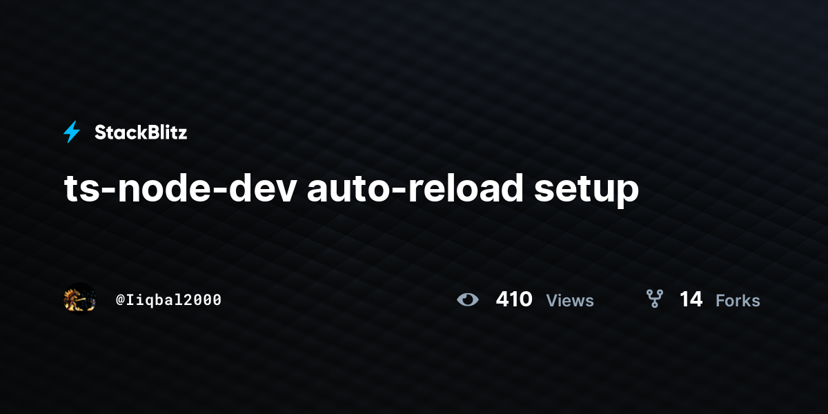 ts-node-dev-auto-reload-setup-stackblitz