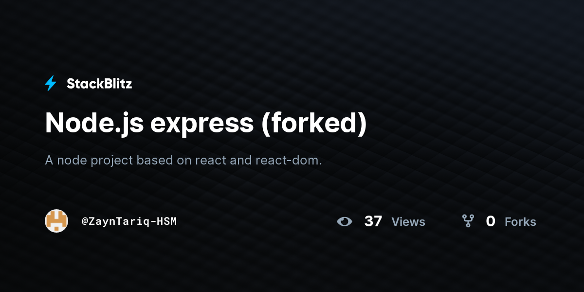 Node.js express (forked) - StackBlitz