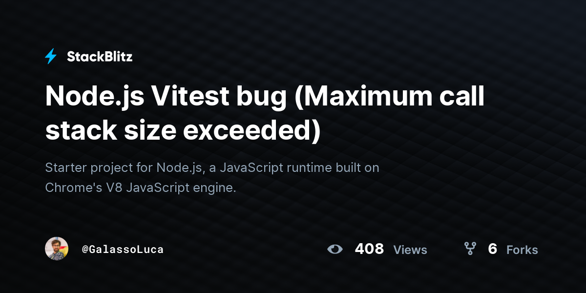 node-js-vitest-bug-maximum-call-stack-size-exceeded-stackblitz