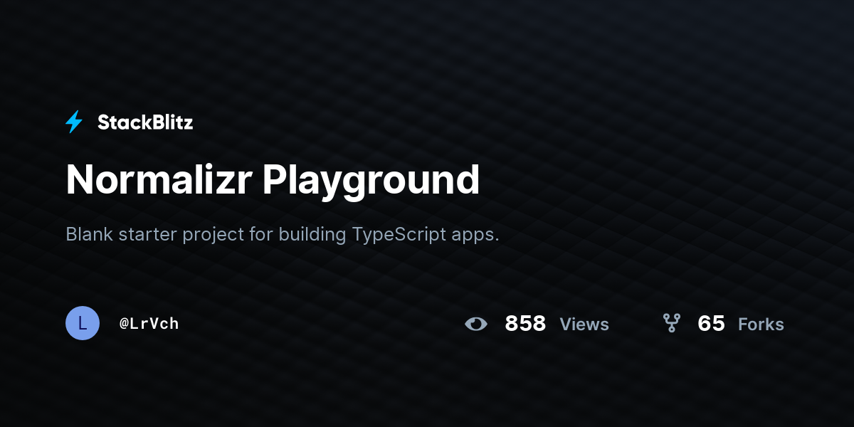 Normalizr Playground - StackBlitz