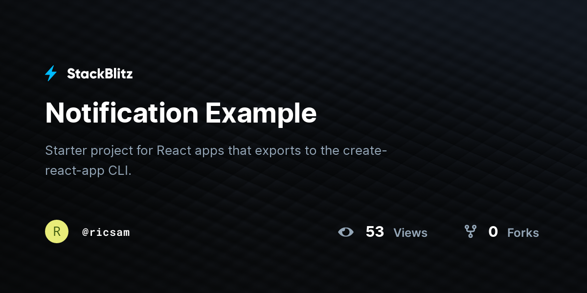Notification Example - StackBlitz