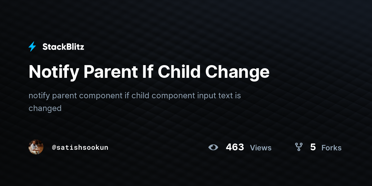 Notify Parent If Child Change - StackBlitz