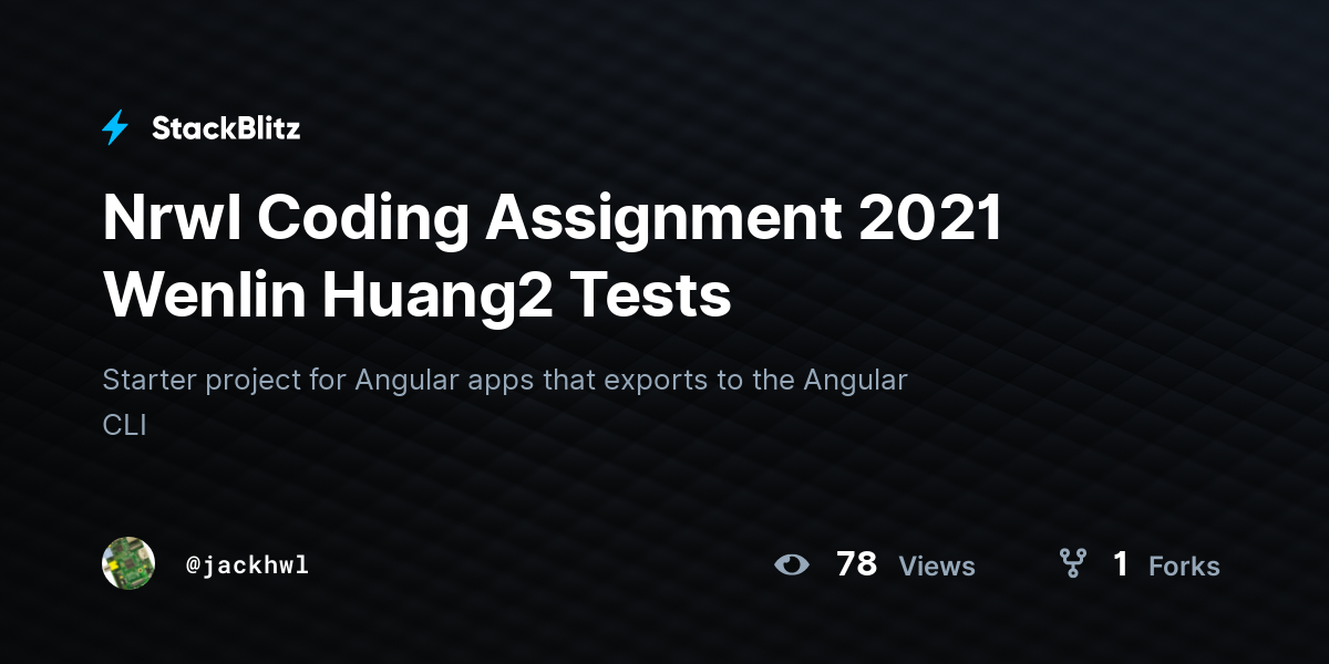 Nrwl Coding Assignment 2021 Wenlin Huang2 Tests - StackBlitz