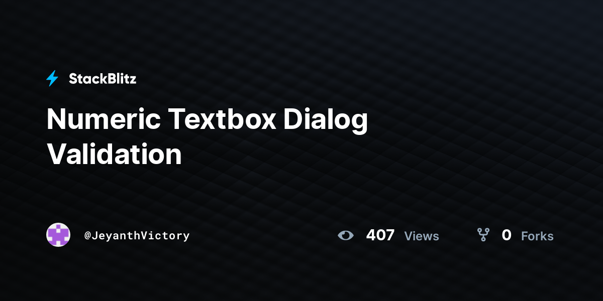 Numeric Textbox Dialog Validation - StackBlitz