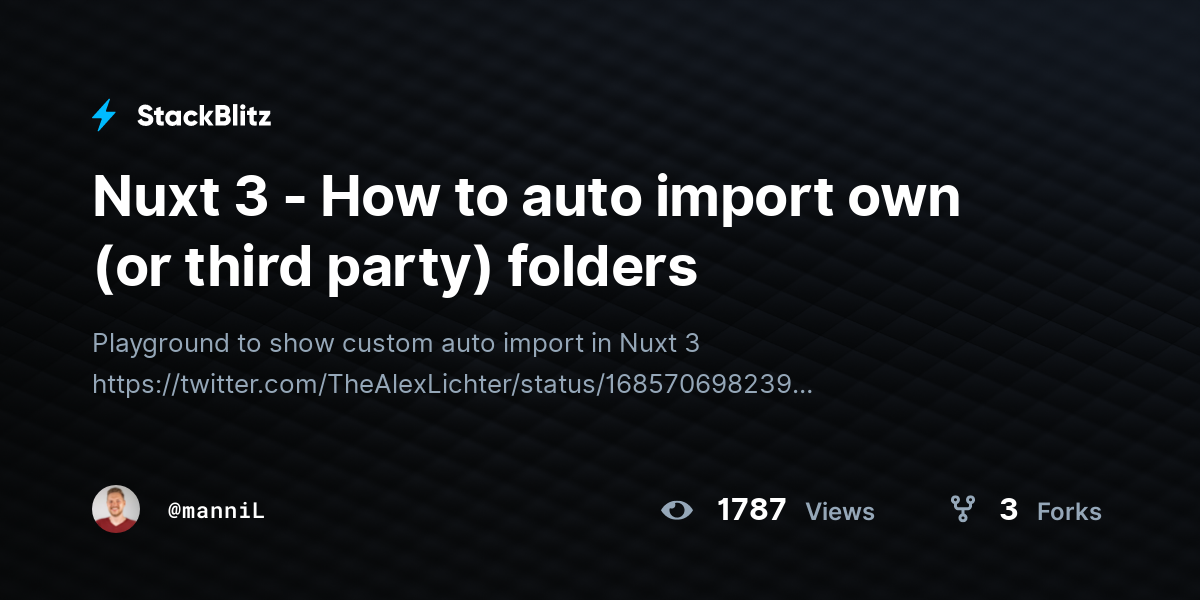Nuxt 3 - How to auto import own (or third party) folders - StackBlitz