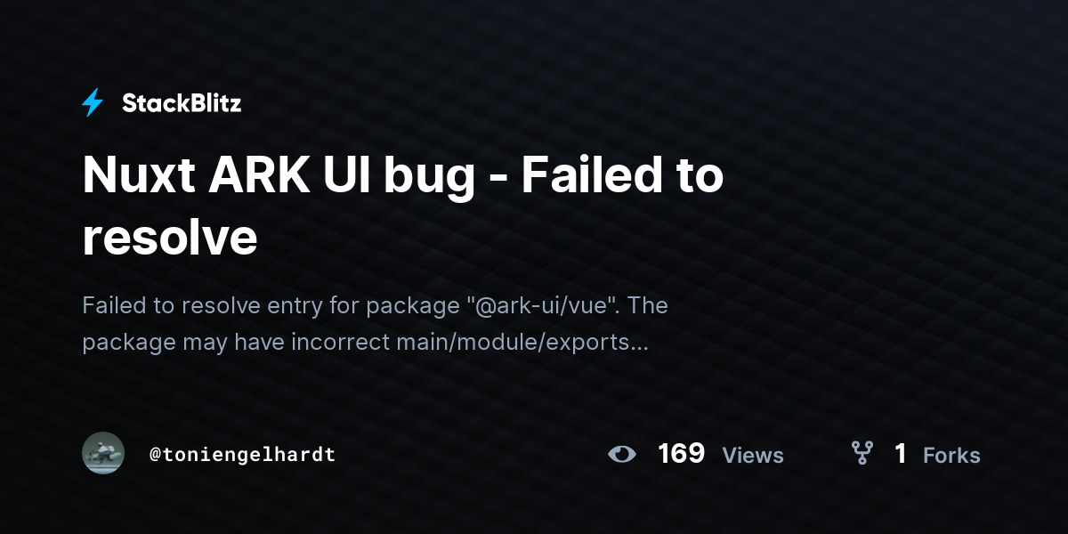 Nuxt ARK UI bug - Failed to resolve - StackBlitz