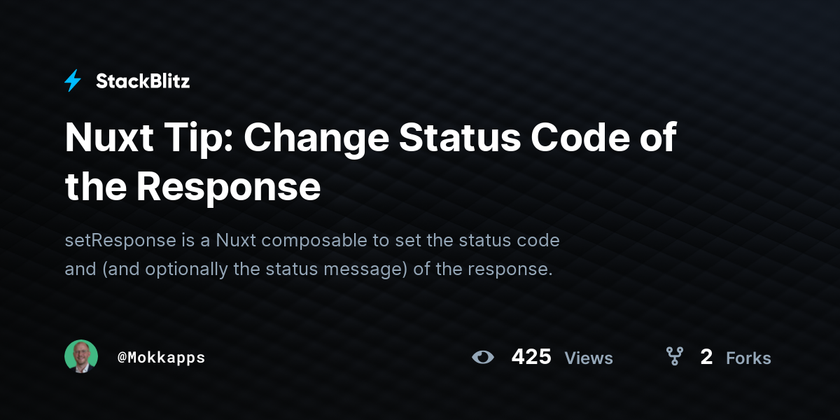 Nuxt Tip: Change Status Code of the Response - StackBlitz