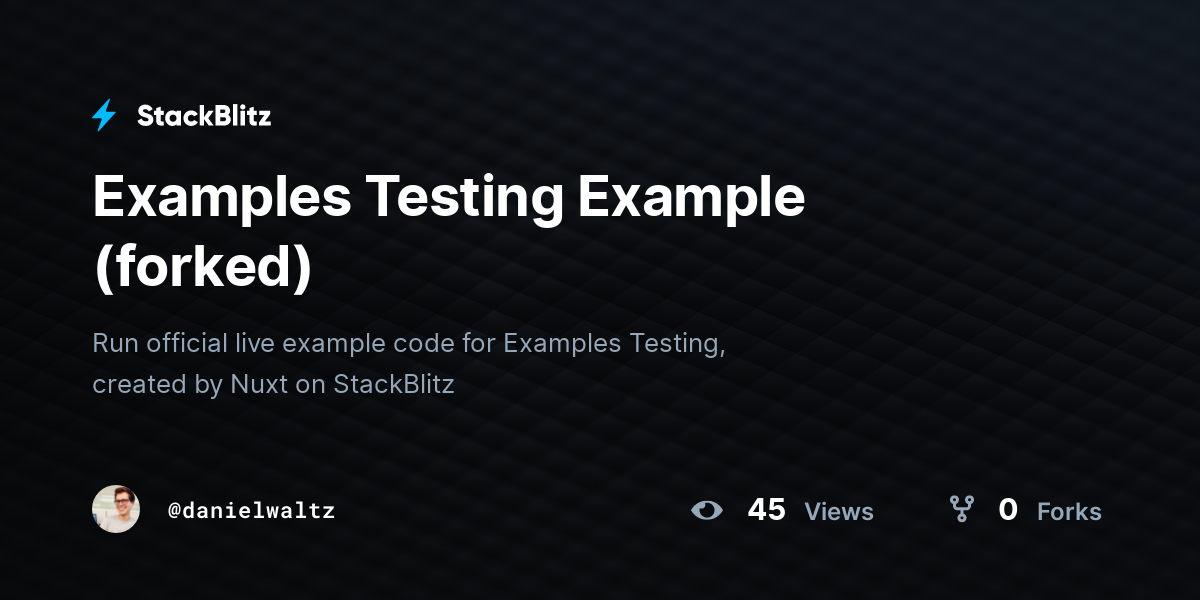 Examples Testing Example (forked) - StackBlitz