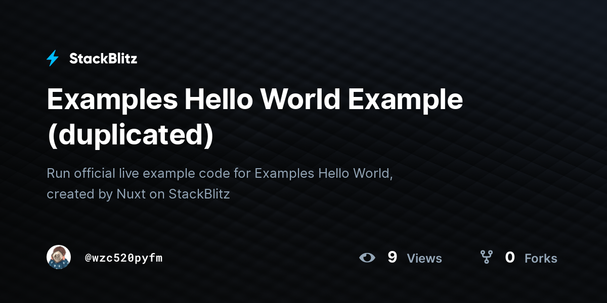 Examples Hello World Example (duplicated) - StackBlitz