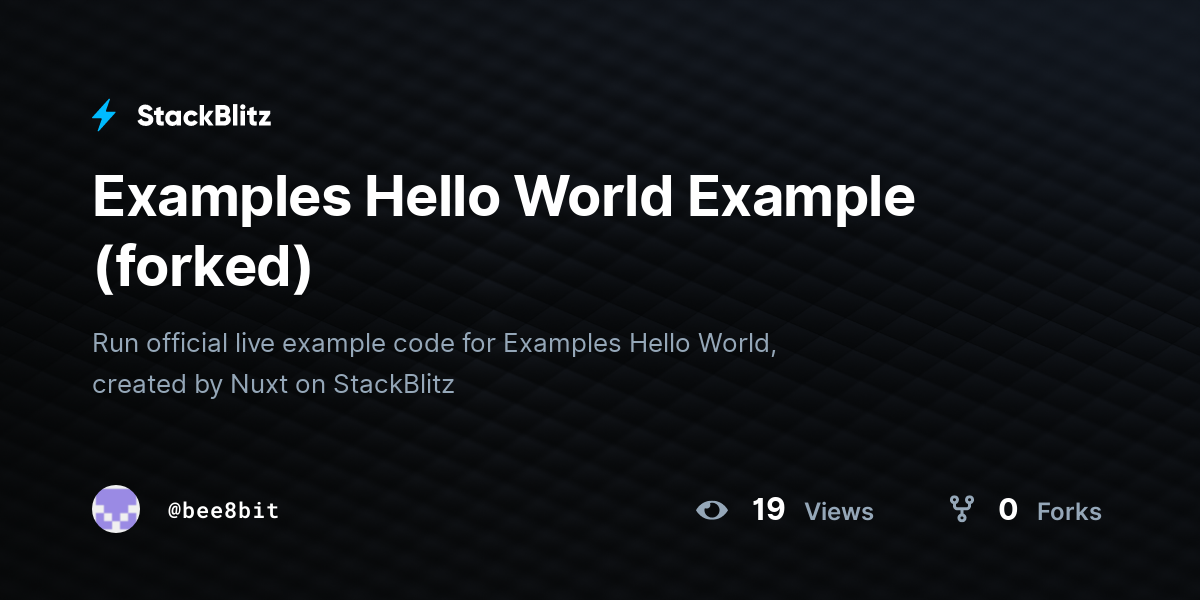 Examples Hello World Example (forked) - StackBlitz