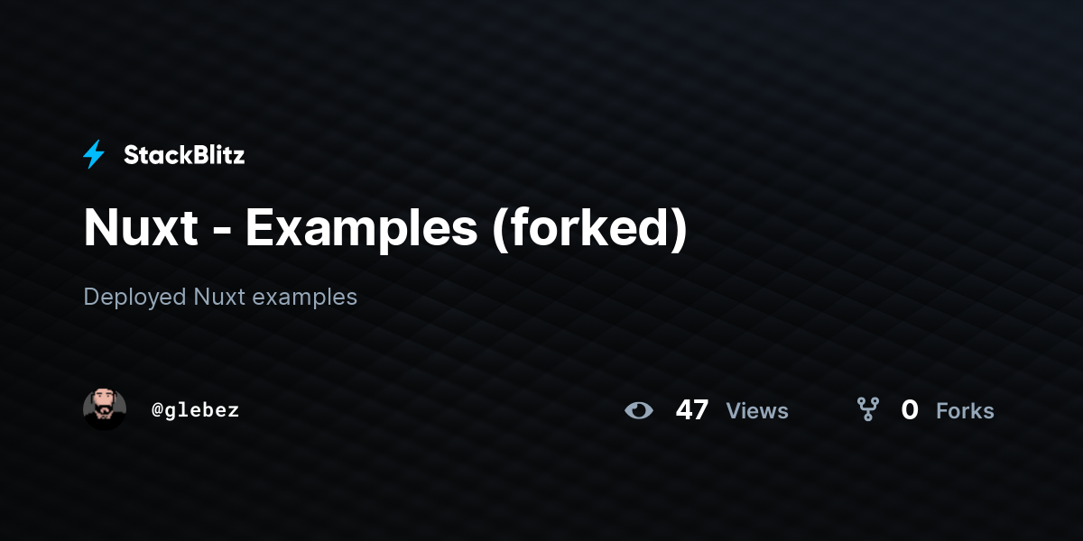 Nuxt - Examples (forked) - StackBlitz