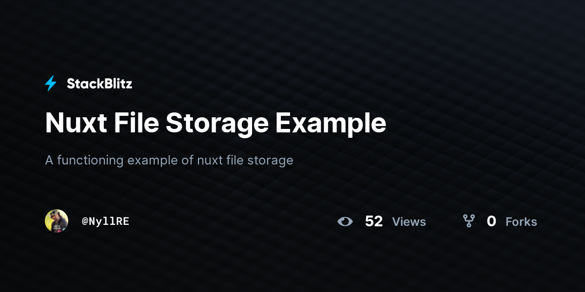 Nuxt File Storage Example - StackBlitz