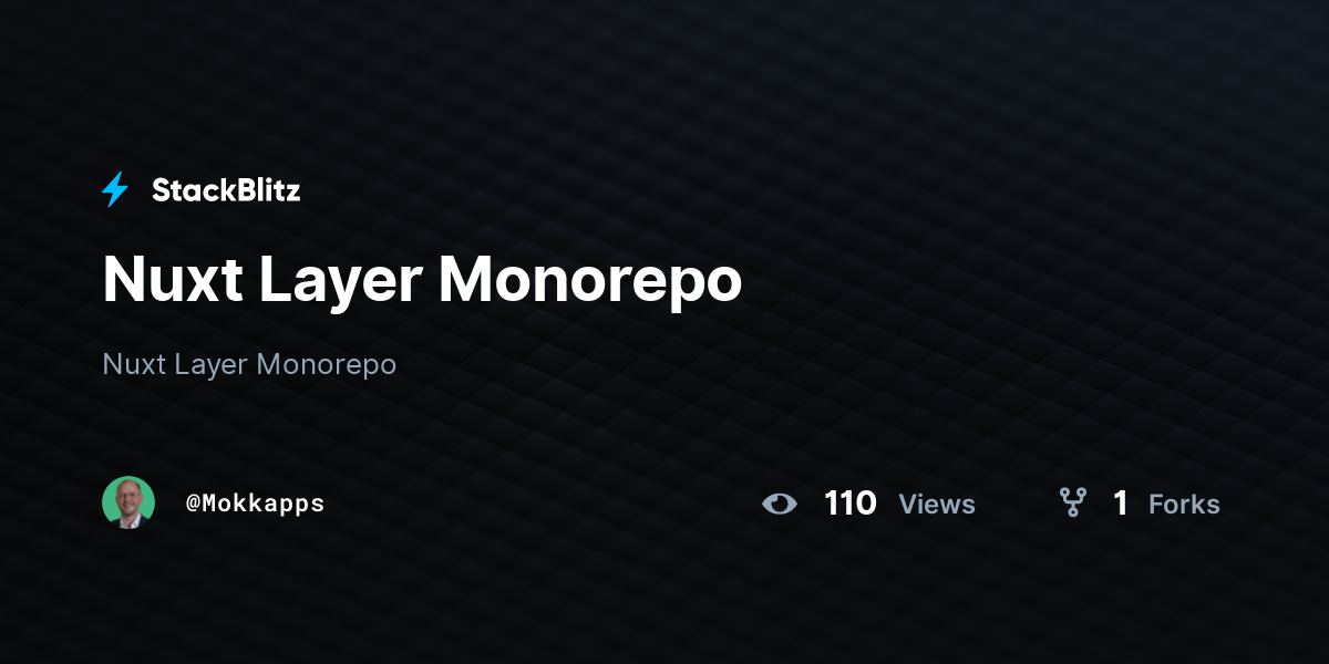 Nuxt Layer Monorepo - StackBlitz