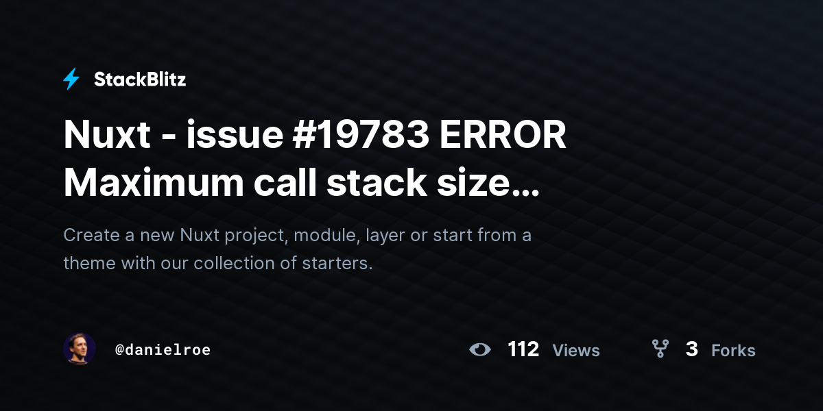 rangeerror maximum call stack size exceeded nuxt