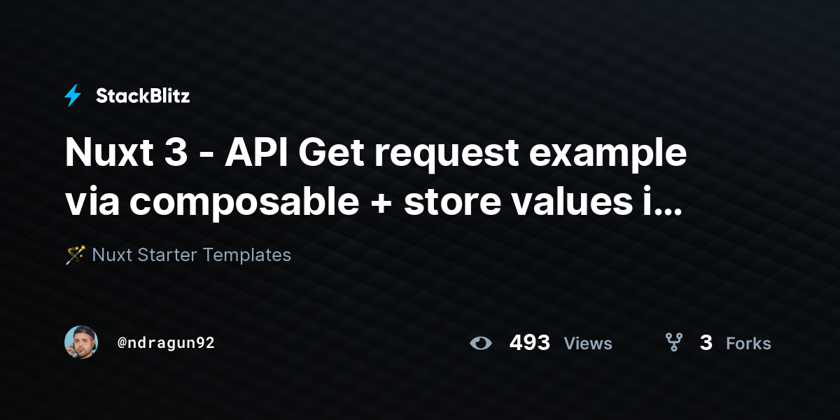 Nuxt 3 - API Get request example via composable + store values in Pinia ...