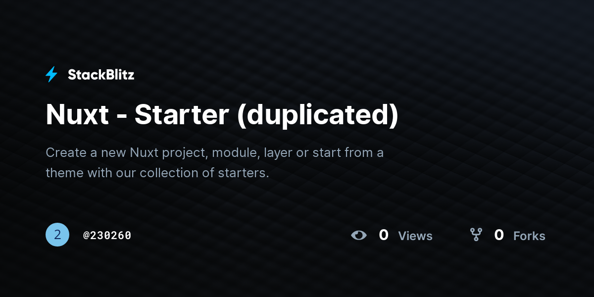 Nuxt - Starter (duplicated) - StackBlitz