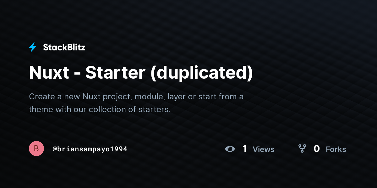 Nuxt - Starter (duplicated) - StackBlitz