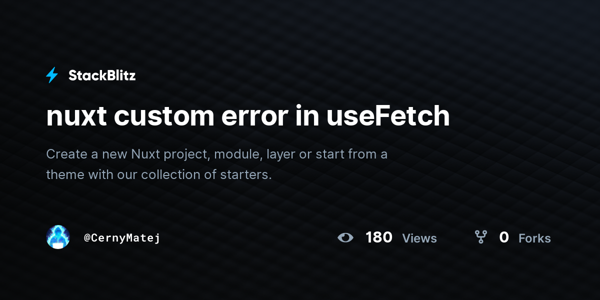 nuxt custom error in useFetch StackBlitz