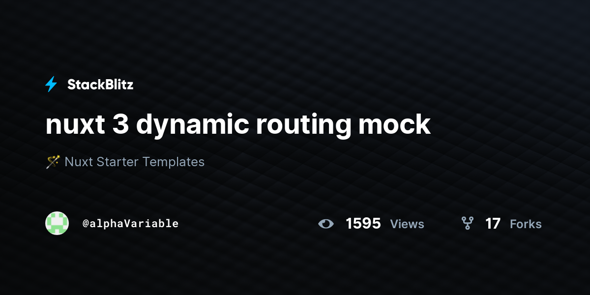 nuxt 3 dynamic routing mock - StackBlitz