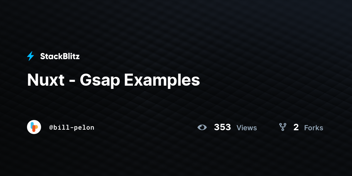 Nuxt - Gsap Examples - StackBlitz