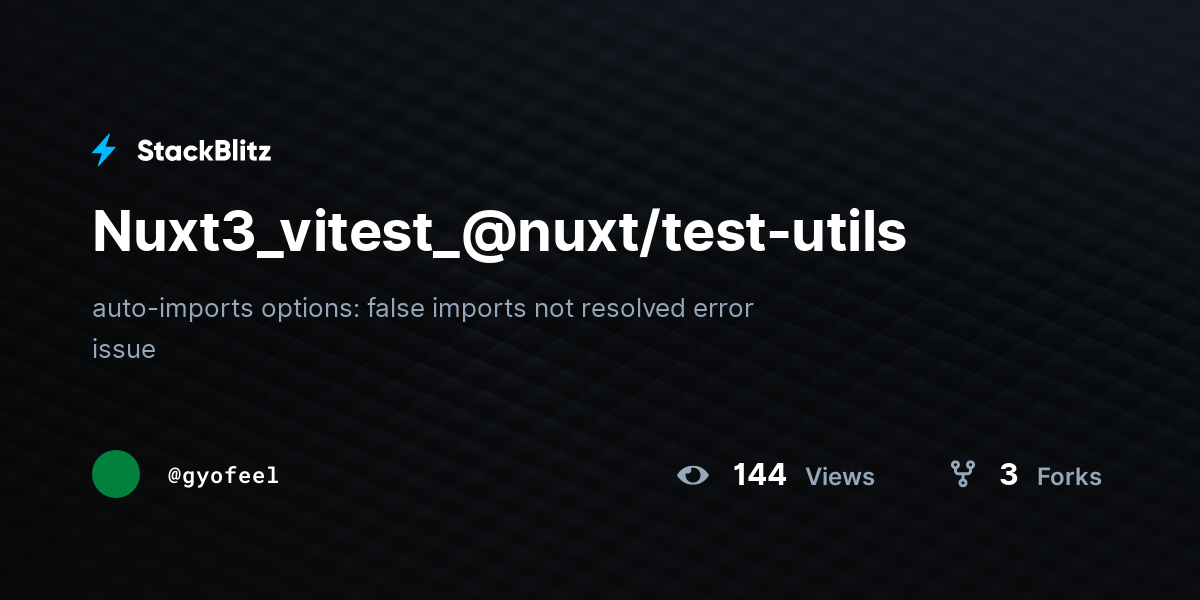 Nuxt3_vitest_@nuxt/test-utils - StackBlitz