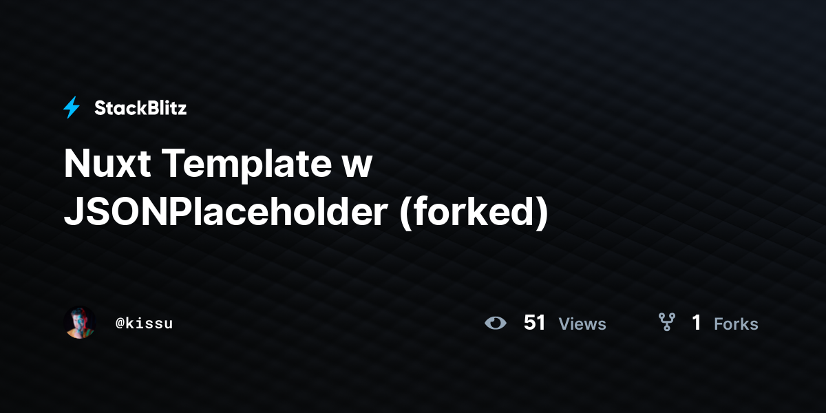 Nuxt Template W Jsonplaceholder Forked Stackblitz