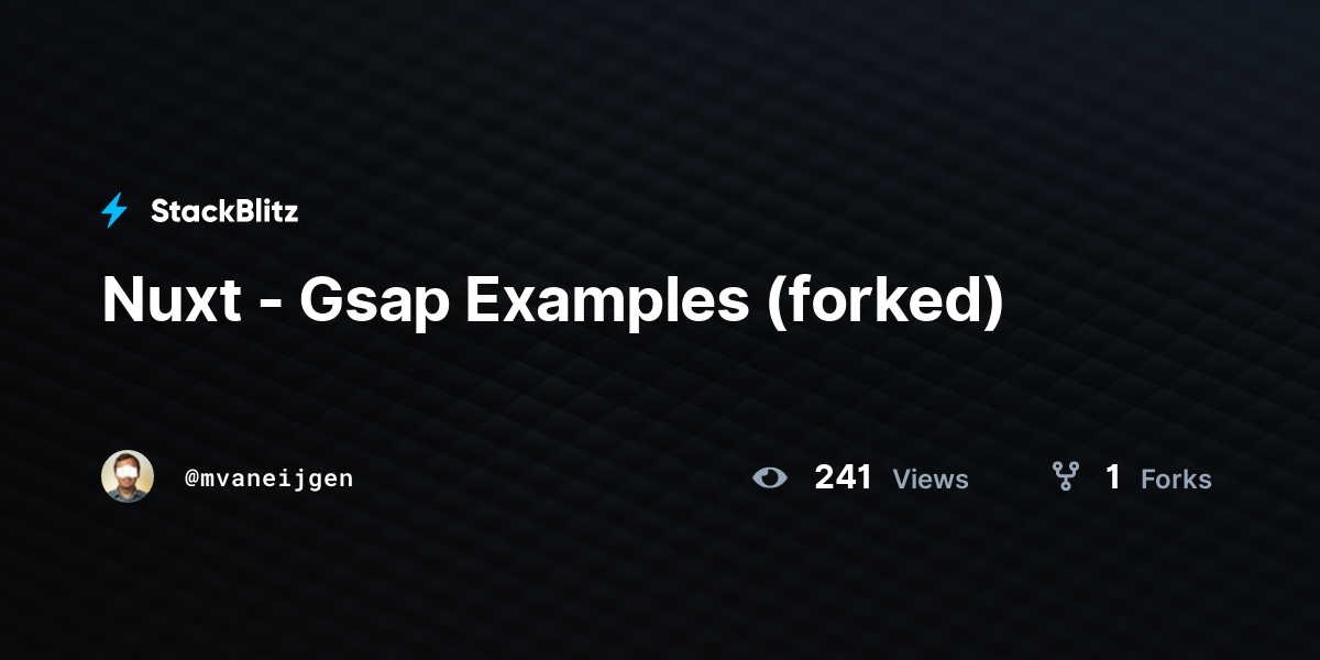 Nuxt - Gsap Examples (forked) - StackBlitz