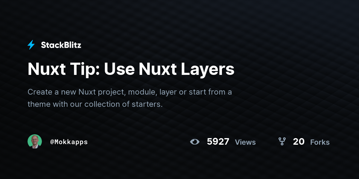 Nuxt Tip: Use Nuxt Layers - StackBlitz