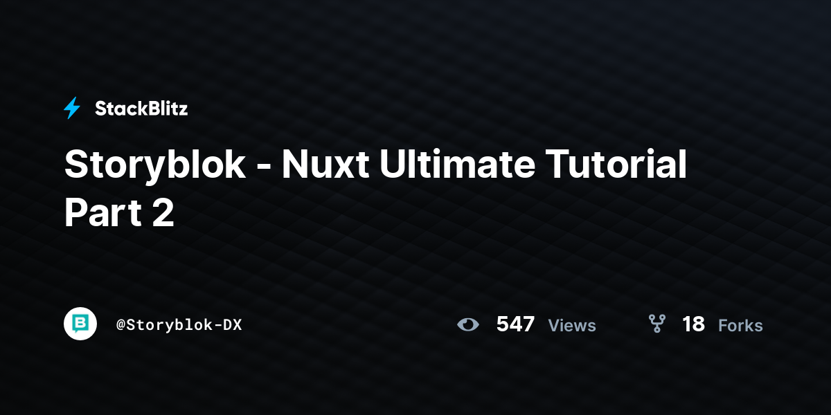 Storyblok Nuxt Ultimate Tutorial Part Stackblitz