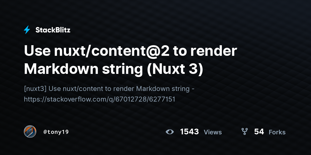 Use nuxt/content@2 to render Markdown string (Nuxt 3) - StackBlitz