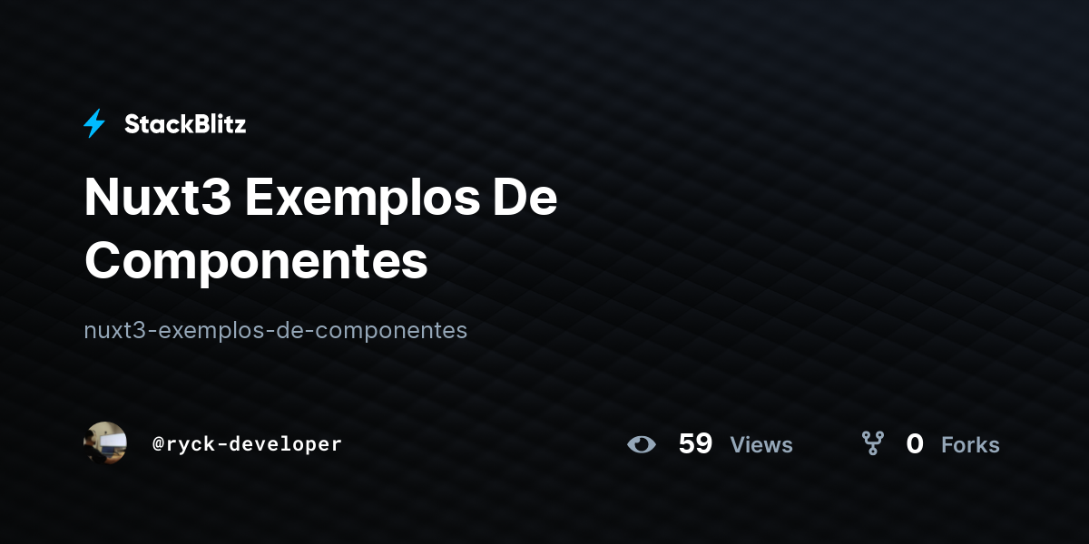 Nuxt3 Exemplos De Componentes - StackBlitz