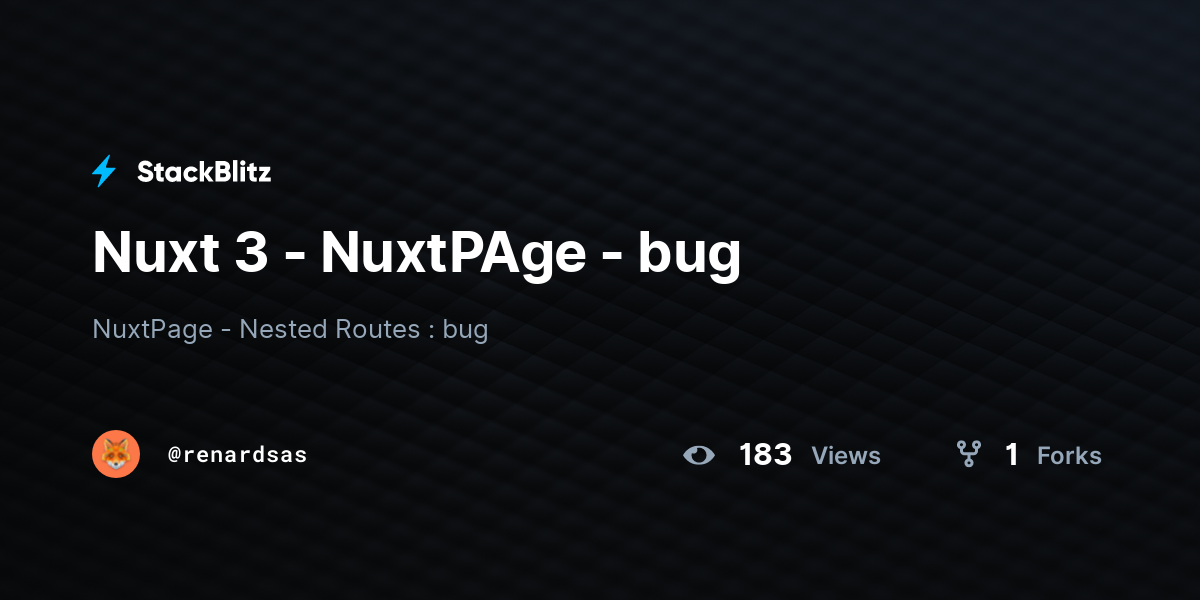 Nuxt 3 - NuxtPAge - bug - StackBlitz