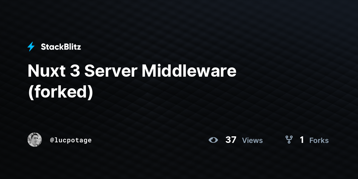 Nuxt Server Middleware Forked Stackblitz