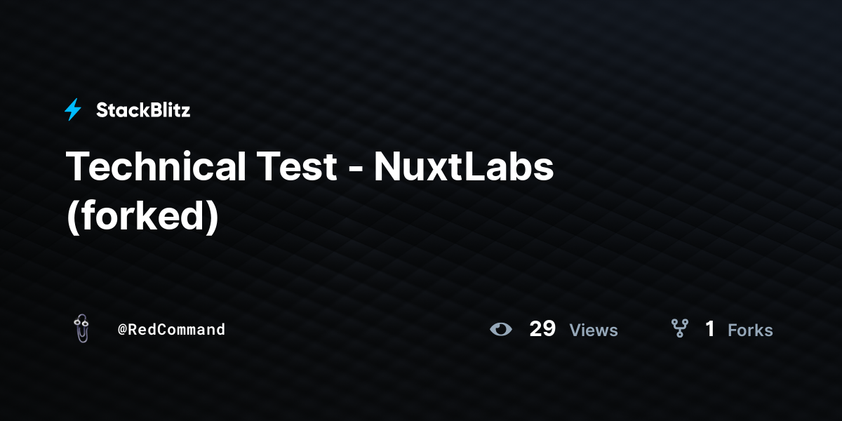 Technical Test - NuxtLabs (forked) - StackBlitz