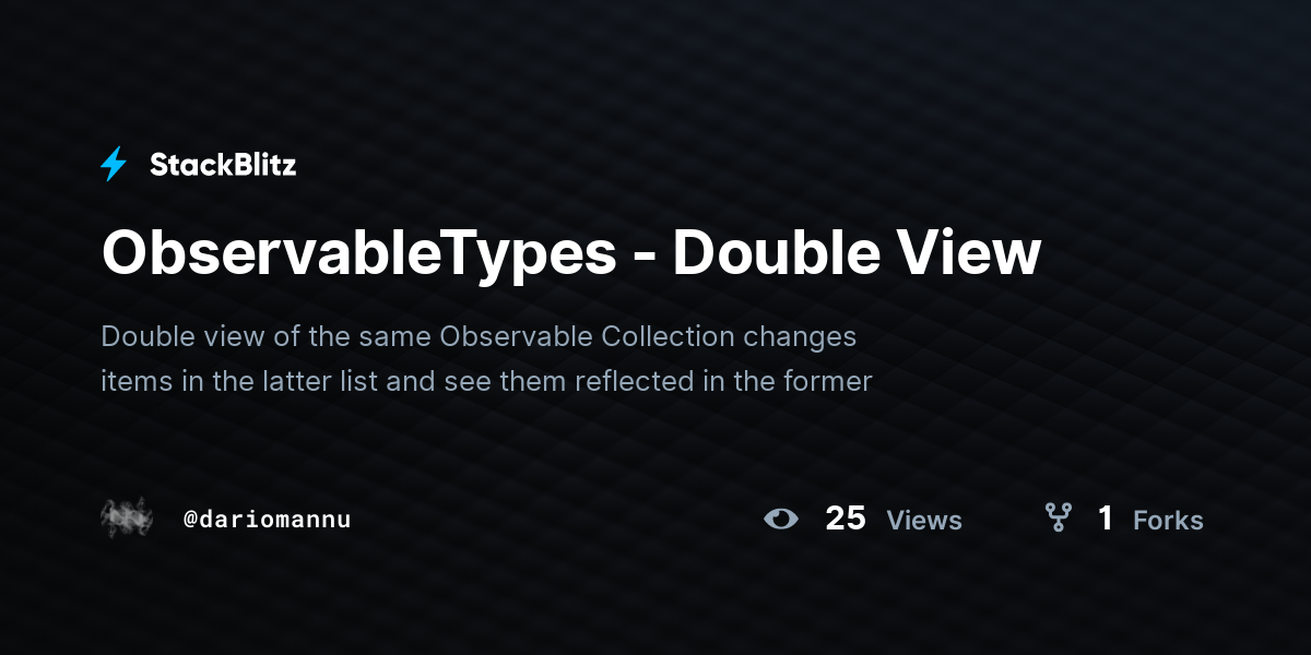 ObservableTypes - Double View - StackBlitz