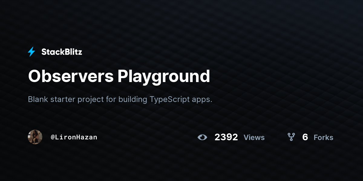 Observers Playground - StackBlitz