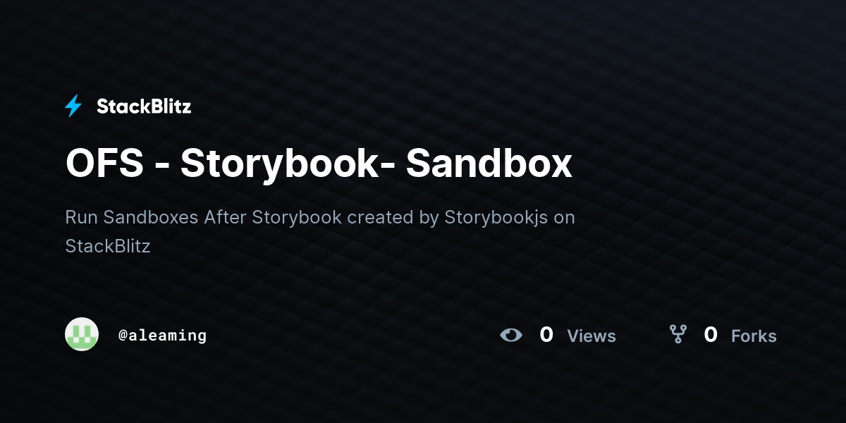 OFS - Storybook- Sandbox - StackBlitz