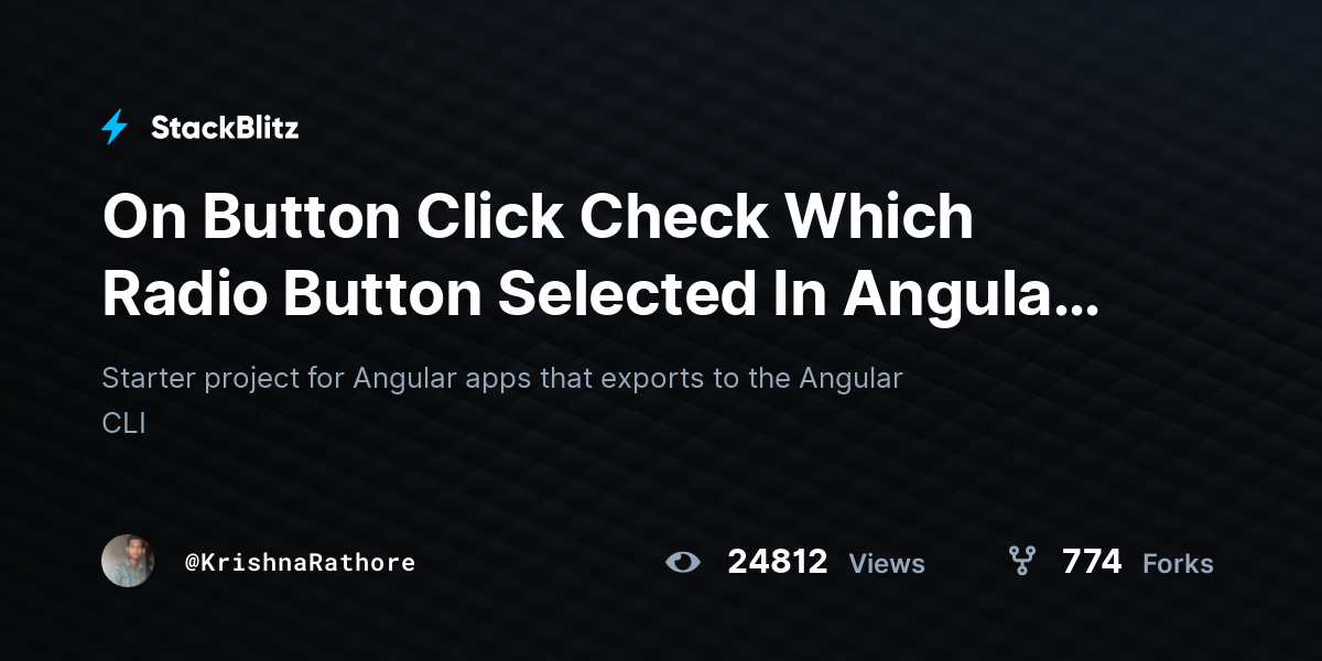 On Button Click Check Which Radio Button Selected In Angular 4 - StackBlitz