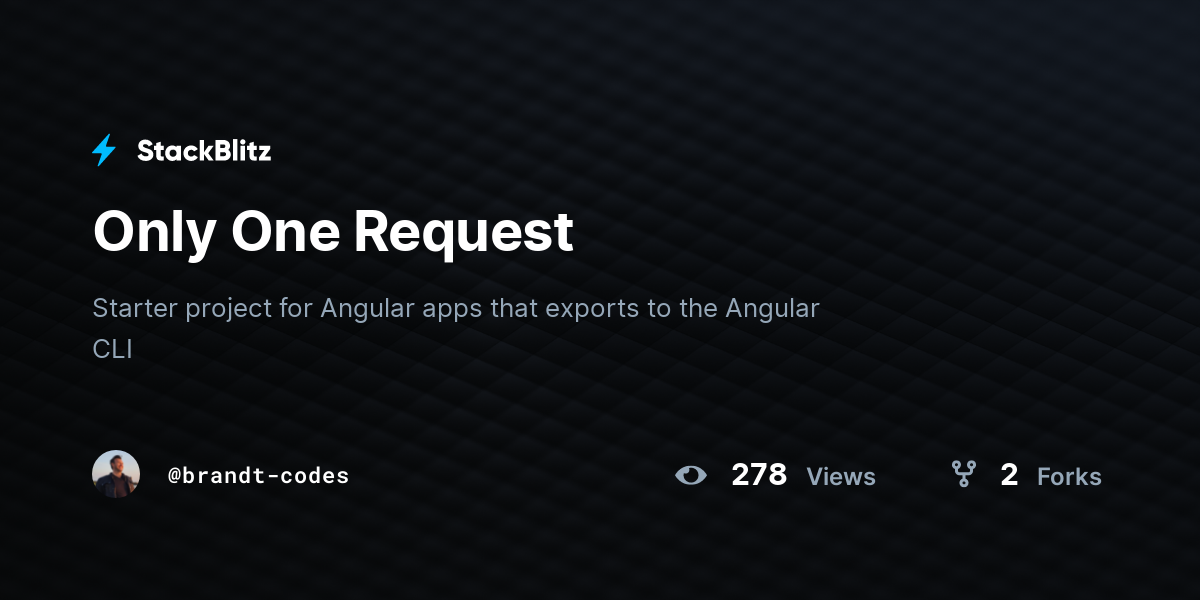 Only One Request - StackBlitz
